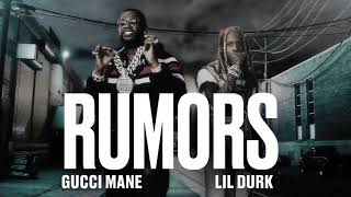 Gucci Mane  Rumors feat Lil Durk Official Lyric Video [upl. by Marentic]