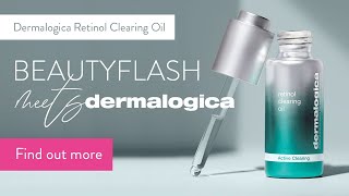 Dermalogica Retinol Clearing Oil [upl. by Allare]