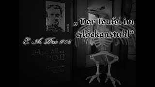 Edgar Allan Poe 15  Der Teufel im Glockenstuhl [upl. by Genie471]