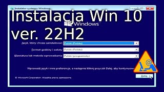 Instalacja Windows 10 wersja 22H2 [upl. by Ettezzus]