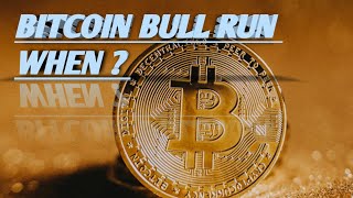 BITCOIN BULL RUN WHEN [upl. by Gainer436]