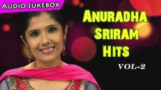 Anuradha Sriram Super Hit Audio Jukebox Vol  2 [upl. by Barney]