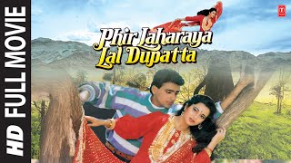 Phir Laharaya Lal Dupatta Full Movie Gulshan Kumar Sahil Veverly  TSeries Bollywood Classics [upl. by Silverstein]