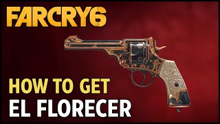 How to Get El Florecer Pistol Unique Weapon Location  Far Cry 6 [upl. by Gino3]