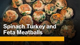 Spinach and Feta Turkey Meatballs 30 minute dinner [upl. by Eki]