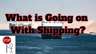 What is Going on With Shipping [upl. by Leima1]