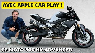 Essai CF Moto 800 NK Advanced – Le SEUL roadster avec Apple Car Play [upl. by Prospero553]