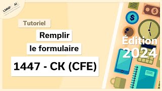 Remplir le formulaire 1447 CK pour les LMNP ET LMP  TUTORIEL détaillé Édition 2024 [upl. by Chavez]