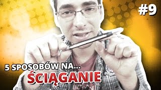 5 sposobów na ŚCIĄGANIE [upl. by Ahtibat801]