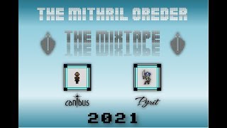 Mithril OReDER  The Mixtape  Canibus feat Pyrit  2021 [upl. by Burney114]