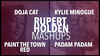 Mashup  Paint the Town Red  Padam Padam Doja Cat Kylie Minogue  Rupert Holden [upl. by Yrdnal]