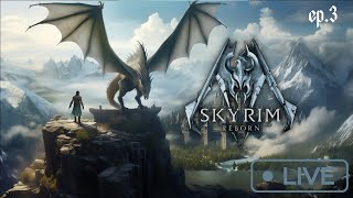 Skyrim Reborn Whispers of Oblivion Whispers of Fate ep3 LIVE 🔴 [upl. by Spancake]