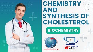 Chemistry and Synthesis of Cholesterol Biochemistry Lecture mbbs medical biochemistry [upl. by Mccallion35]