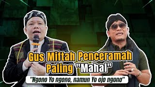 GUS MIFTAH YG quotTERMAHALquot quotNGONO YO NGONO NAMUN YO OJO NGONOquot USELUSEL KEPALA ISTRI [upl. by Iblok899]