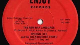 Spoonie Gee amp The Treacherous Three  The New Rap Language [upl. by Ahsemed]