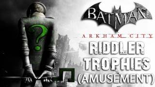 Batman Arkham City  Amusement Mile Riddler Trophies [upl. by Papotto]