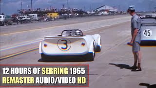 HD 1965 12 Hours of Sebring Sebring International Raceway REMASTER AUDIOVIDEO [upl. by Jacey]