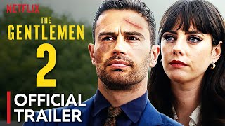 The Gentlemen Season 2 Trailer amp Release Date REVEALED [upl. by Goldenberg]