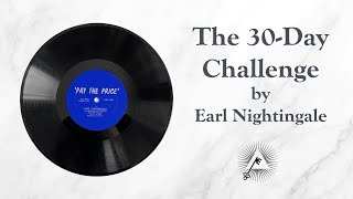 Pay The Price  The 30day Challenge 1956 by Earl Nightingale [upl. by Roswald633]