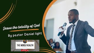 Jesus the totality of God pastordaniellight jesus christianfaith [upl. by Ynabe798]