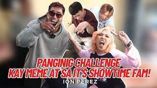 PANGINIG CHALLENGE KAY MEME AT SA ITS SHOWTIME FAM  Ion Perez [upl. by Htebiram]