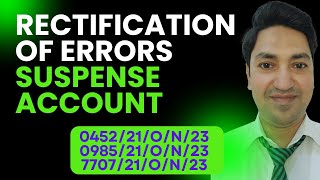 Rectification of Errors and Suspense Account [upl. by Klemm984]