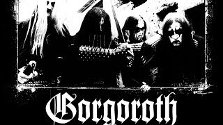 Gorgoroth  A Compilation Full  HD [upl. by Mccallion363]