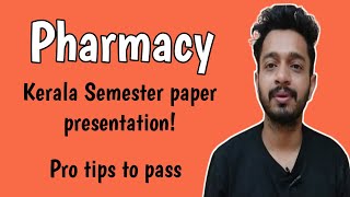 BPharm PharmD  DPharm Semester Paper presentation How to pass Pharmacy in KUHS [upl. by Welton50]