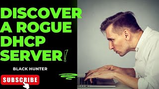 946 Lab Discover a Rogue DHCP Server [upl. by Pall786]