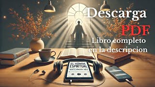 Wtchma Nee El hombre espiritual Parte 1 Deseando de Dios Audiobook Audiolibro Voz humana [upl. by Neyr]