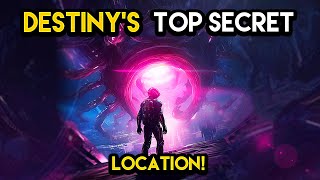 DESTINY’S TOP SECRET LOCATION [upl. by Nennek]