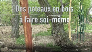 Des poteaux en bois à faire soimême [upl. by Ashjian892]