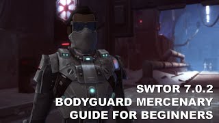 SWTOR 702 Bodyguard Mercenary Guide [upl. by Acissej]