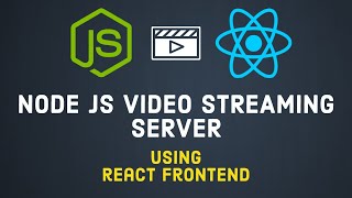 Streaming video with Nodejs and React a stepbystep guide [upl. by Arykat]