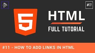 11  How to add links in HTML  HTML Full Tutorial [upl. by Adnovahs]