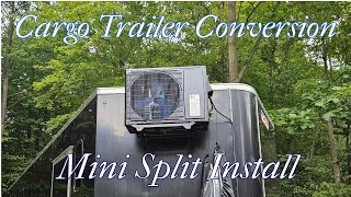 Cargo Trailer to Toy Hauler Conversion  Mini Split Install [upl. by Reynolds358]