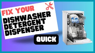 Is Your Dishwasher Detergent Dispenser Broken Heres How to Fix It [upl. by Saref]