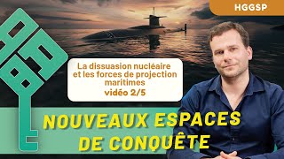 HGGSP  Nouveaux espaces de conquête 25  Dissuasion nucléaire et forces maritimes  Bac 2025 [upl. by Annairol211]