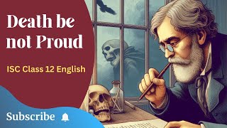 Death Be Not Proud by John Donne  ISC 12 Rhapsody  English Explanation  English with Sudhir Sir [upl. by Opiuuk723]