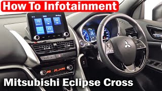 How To Mitsubishi Eclipse Cross Infotainment  Navi Radio Safety systems [upl. by Hakaber747]