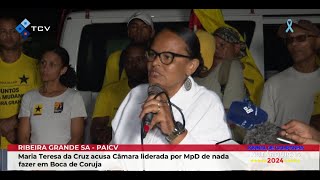 Ribeira Grande SAMaria Teresa da Cruz acusa Câmara liderada por MpD de nada fazer em Boca de Coruja [upl. by Hereld]