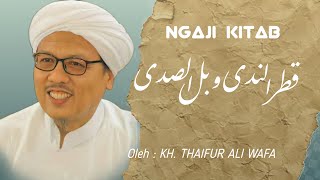 🔴 Live streaming  Kajian Ashar Kitab Qadrun Nada Waballus Shoda Oleh KH THAIFUR ALI WAFA [upl. by Camilia]