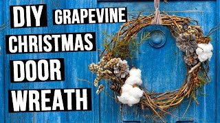 DIY Grapevine Christmas Door Wreath [upl. by Petula318]