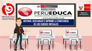 MINEDU OBTENER DESCARGAR E IMPRIMIR LA CONSTANCIA DE LOS CURSOS VIRTUALES DE PERUEDUCA [upl. by Wainwright]