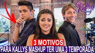 POR QUÊ KALLYS MASHUP TEM QUE GANHAR UMA 3ª TEMPORADA 3 MOTIVOS [upl. by Jeremias]