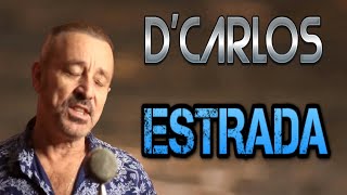 DCarlos  Estrada  Clipe Oficial [upl. by Danette]