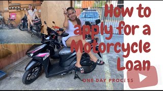 HOW TO APPLY FOR LOAN MOTORCYCLE  MOTORTRADE  ONEDAY PROCESS 🏍💕❤️ [upl. by Cleveland]