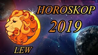 LEW  HOROSKOP 2019 [upl. by Thoma582]