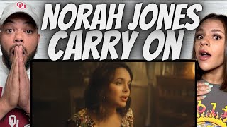 HIS FAVORITE FIRST TIME HEARING Norah Jones  Carry On REACTION [upl. by Ania746]