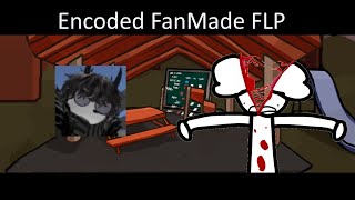 Encoded  FanMade FLP 99 Accurate Song Made By KOBAIKIDNEW [upl. by Airod]